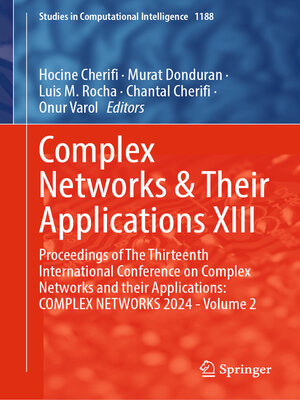 cover image of Complex Networks & Their Applications XIII